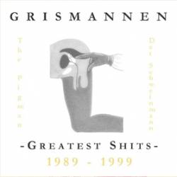 Grismannen : Greatest Shits 1989-1999